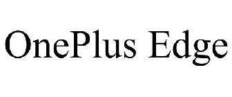 ONEPLUS EDGE