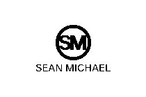 SM SEAN MICHAEL