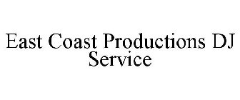 EAST COAST PRODUCTIONS DJ SERVICE