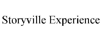 STORYVILLE EXPERIENCE