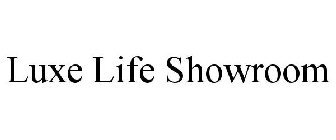 LUXE LIFE SHOWROOM