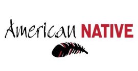 AMERICAN NATIVE