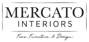 MERCATO INTERIORS FINE FURNITURE & DESIGNN