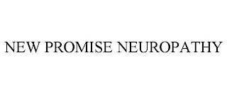 NEW PROMISE NEUROPATHY