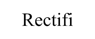 RECTIFI