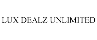 LUX DEALZ UNLIMITED