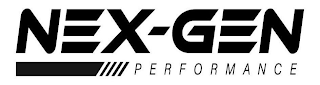 NEX-GEN PERFORMANCE