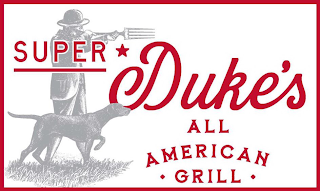 SUPER DUKE'S ALL AMERICAN GRILL