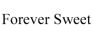 FOREVER SWEET