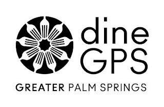 DINE GPS GREATER PALM SPRINGS