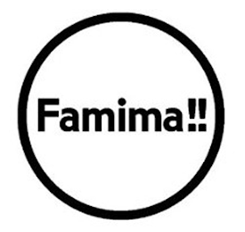 FAMIMA!!