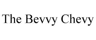 THE BEVVY CHEVY