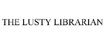 THE LUSTY LIBRARIAN