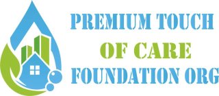 PREMIUM TOUCH OF CARE FOUNDATION ORG