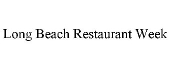 LONG BEACH RESTAURANT WEEK