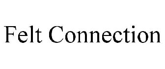 FELT CONNECTION