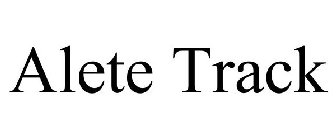 ALETE TRACK