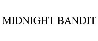 MIDNIGHT BANDIT