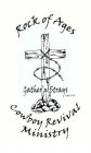 ROCK OF AGES COWBOY REVIVAL MINISTRY GATHER'N STRAYS LUKE 15:4