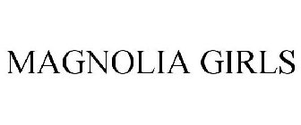 MAGNOLIA GIRLS