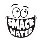 SMACK WATER