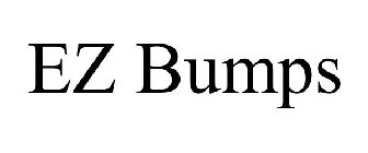 EZ BUMPS