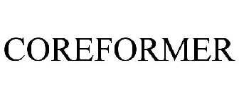 COREFORMER