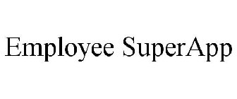 EMPLOYEE SUPERAPP