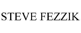 STEVE FEZZIK