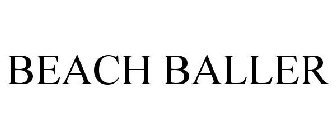 BEACH BALLER