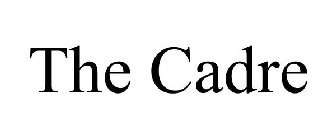 THE CADRE