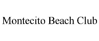 MONTECITO BEACH CLUB