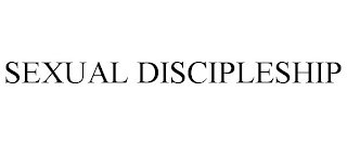 SEXUAL DISCIPLESHIP