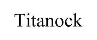 TITANOCK