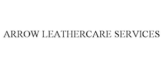 ARROW LEATHERCARE SERVICES