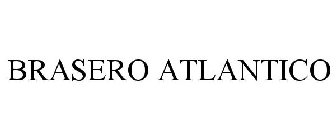 BRASERO ATLANTICO