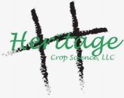 H HERITAGE CROP SCIENCE, LLC