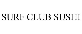 SURF CLUB SUSHI