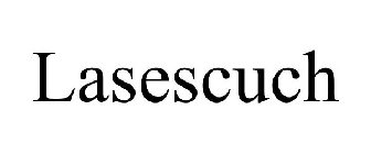 LASESCUCH