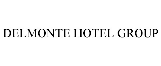 DELMONTE HOTEL GROUP