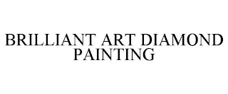 BRILLIANT ART DIAMOND PAINTING