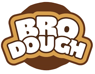 BRO DOUGH