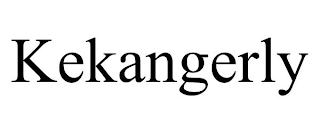 KEKANGERLY