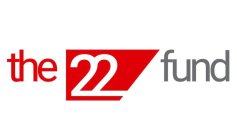 THE 22 FUND