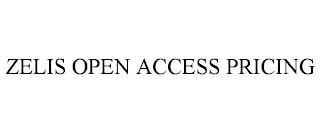 ZELIS OPEN ACCESS PRICING