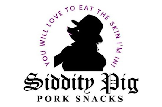 SIDDITY PIG PORK SNACKS YOU WILL LOVE TO EAT THE SKIN I'M IN!