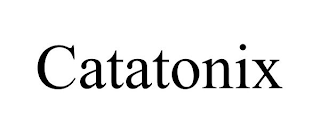 CATATONIX