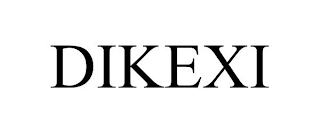 DIKEXI