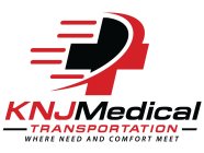 KNJMEDICAL TRANSPORTATION WHERE NEED AND COMFORT MEET