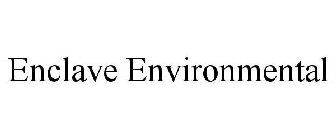 ENCLAVE ENVIRONMENTAL